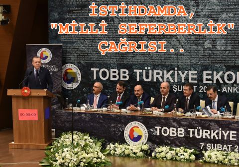 “ İstihdamda Milli Seferberlik Çağrısı ”