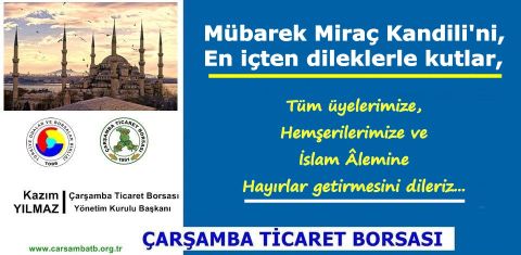 Başkan Kazım YILMAZ, Miraç Kandili Mesajı Yayımladı