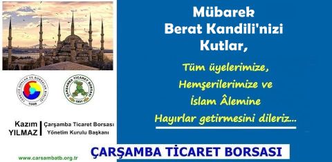 Başkan Kazım YILMAZ, Berat Kandili Mesajı Yayımladı