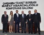 Hisarcıklıoğlu, İsminin Verildiği Salonu Açtı